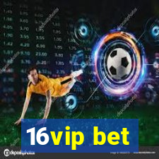 16vip bet